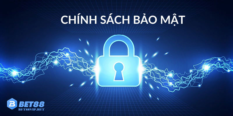 Chính sách bảo mật tại Bet88 bảo vệ người dùng toàn diện