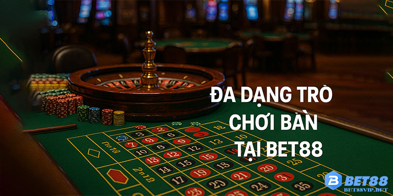 Đa dạng trò chơi bàn tại Bet88
