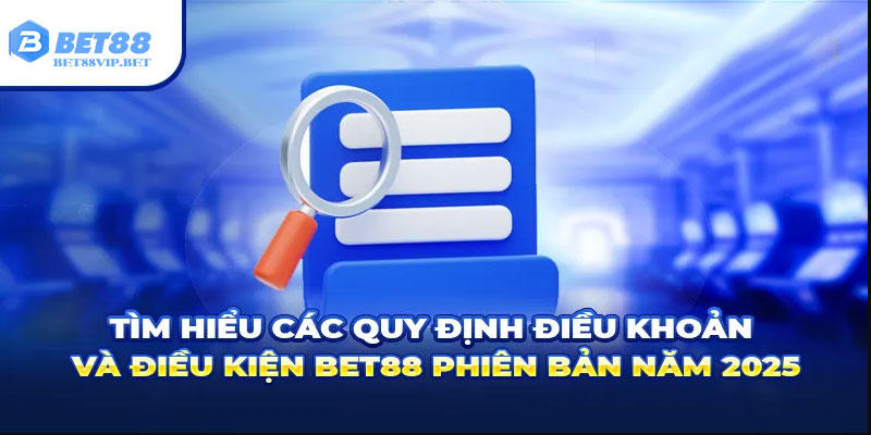 Quy định về giao dịch tài chính tại nhà cái Bet88