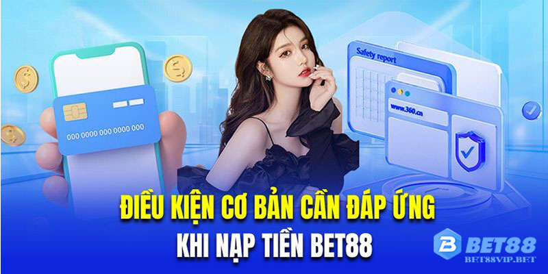 Giao diện hướng dẫn nạp tiền trực tiếp tại nhà cái Bet88